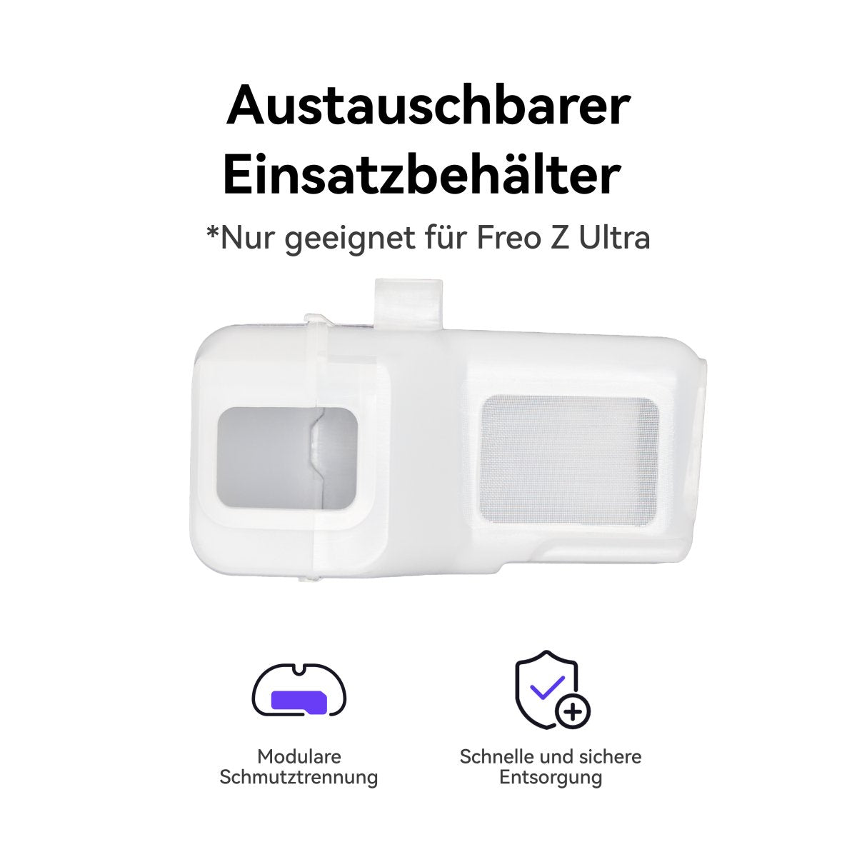 Austauschbarer Einsatzbehälter für Freo Z Ultra - Narwal DE